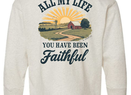 All My Life You Have Been Faithful - Long Sleeve