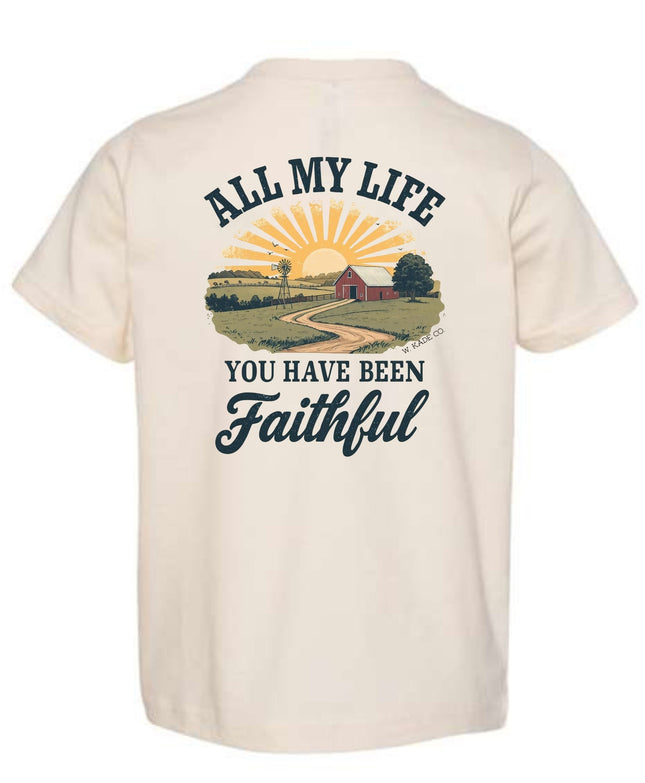 All My Life You Have Been Faithful