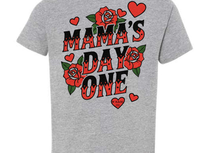 Mama's Day One - Front Printed Tee