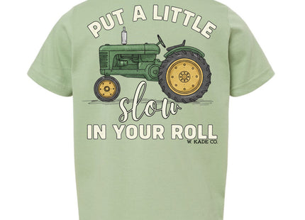 Slow In Your Roll Tee