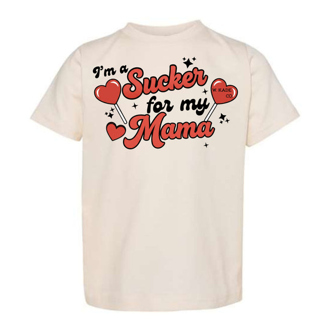 Sucker for My Mama Tee