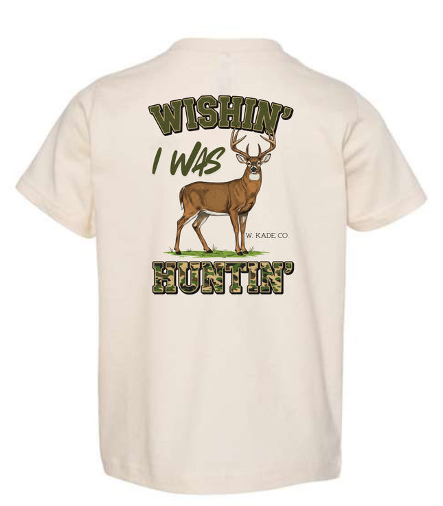 Wishin' I Was Huntin'